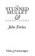 The stunned mullet & other poems / John Forbes.