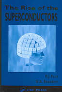 The rise of the superconductors / P.J. Ford, G.A. Saunders.