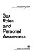 Sex roles and personal awareness.