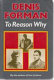 To reason why / Denis Forman.