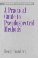 A practical guide to pseudospectral methods / Bengt Fornberg.