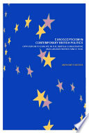 Euroscepticism in contemporary British politics : opposition to Europe in the Conservative and Labour parties since 1945 / Anthony Forster.
