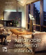 Sustainable residential interiors / Kari Foster, Annette Stelmack, Debbie Hindman.
