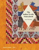 The Indian textile sourcebook : patterns and techniques / Avalon Fotheringham.