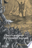 Church and stage in Victorian England / Richard Foulkes.