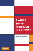 A world survey of religion and the state / Jonathan Fox.