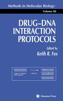 Drug-DNA Interaction Protocols edited by Keith R. Fox.