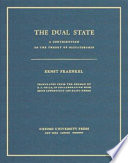 The dual state : a contribution to the theory of dictatorship / Ernst Fraenkel ; translated from the German by E.A. Shils, in collaboration with Edith Lowenstein and Klaus Knorr.