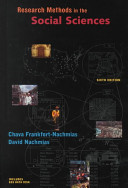 Research methods in the social sciences / Chava Frankfort-Nachmias, David Nachmias.