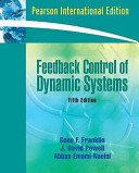 Feedback control of dynamic systems / Gene F. Franklin, J. David Powell, Abbas Emani-Naeini.