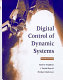 Digital control of dynamic systems / Gene F. Franklin, J. David Powell, Michael L. Workman.