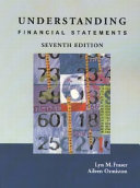 Understanding financial statements / Lyn M. Fraser, Aileen Ormiston.