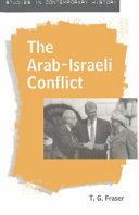 The Arab-Israeli conflict / T.G. Fraser.