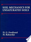 Soil mechanics for unsaturated soils / D.G. Fredlund, H. Rahardjo..