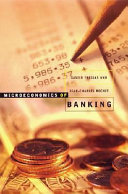 Microeconomics of banking / Xavier Freixas, Jean-Charles Rochet.