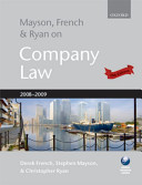 Mayson, French & Ryan on company law / Derek French, Stephen W. Mayson and Christopher L. Ryan.