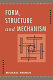 Form, structure and mechanism / Michael French.