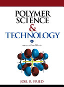 Polymer science and technology / Joel R. Fried.