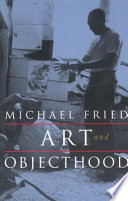 Art and objecthood : essays and reviews.