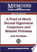 A proof of Alon's second eigenvalue conjecture and related problems / Joel Friedman.