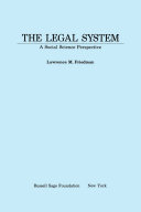 The legal system : a social science perspective.