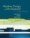 Database design and development : a visual approach / Raymond Frost, John Day, Craig Van Slyke.