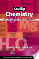 Chemistry : for the life and medical sciences / Mitch Fry and Elizabeth Page.