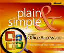 Microsoft Office Access 2007 plain & simple / Curtis Frye.