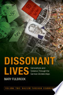 Dissonant lives : generations and violence through the German dictatorships / Mary Fulbrook.