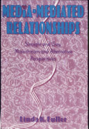 Media-mediated relationships : straight and gay, mainstream and alternative perspectives / Linda K. Fuller.