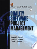Quality software project management / Robert T. Futrell, Donald F. Shafer, Linda I. Shafer.