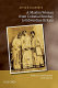 Atiya's journeys : a Muslim woman from colonial Bombay to Edwardian Britain / Siobhan Lambert-Hurley and Sunil Sharma.