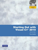 Starting out with Visual C# 2010 / Tony Gaddis.