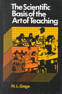 The scientific basis of the art of teaching.