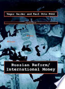 Russian reform/international money / Yegor Gaidar and Karl Otto Pohl.