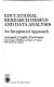 Educational research design and data analysis : an integrated approach / Armand J. Galfo.