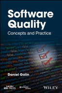Software quality concepts and practice / by Daniel Galin.