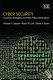 Cyber security : economic strategies and public policy alternatives / Michael P. Gallaher, Albert N. Link, Brent Rowe.
