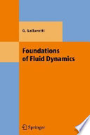 Foundations of fluid dynamics / Giovanni Gallavotti.