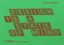 Design is a state of mind / Martino Gamper.