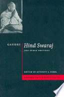 Hind swaraj and other writings / M.K. Gandhi ; edited by Anthony J. Parel.