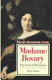Madame Bovary : the end of romance / Eric Gans.