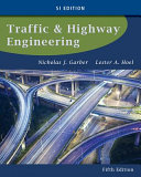 Traffic and highway engineering / Nicholas J. Garber, Lester A. Hoel.