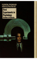 First experiments in psychology / (by) John M. Gardiner and Zofia Kaminska.