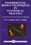 Experimental design techniques in statistical practice / William P. Gardiner and George Gettinby.