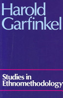Studies in ethnomethodology / Harold Garfinkel.