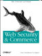 Web security & commerce / Simson Garfinkel with Gene Spafford.