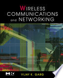 Wireless communications and networking Vijay K. Garg.