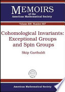Cohomological invariants : exceptional groups and spin groups / Skip Garibaldi ; with an appendix by Detlev W. Hoffmann.