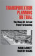 Transportation planning on trial : the Clean Air Act and travel forecasting / Mark Garrett, Martin Wachs.